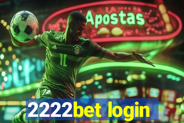 2222bet login